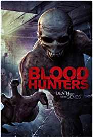 Blood Hunters 2016 Movie